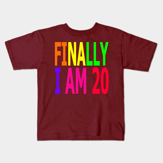 Finally I am 20 Years Old Kids T-Shirt by WQ10